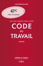 Code du travail annoté, Édition limitée 2024-2025. 88e éd.