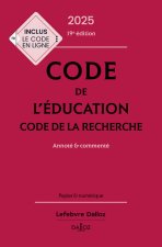 Code de l'éducation 2025, annoté et commenté. 19e éd. - Code de la recherche