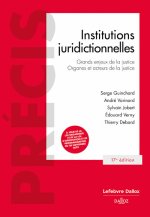 Institutions juridictionnelles. 17e éd.