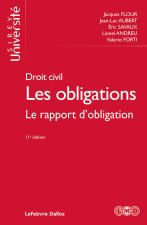 Droit civil. Les obligations. Le rapport d'obligation. 11e éd. - Tome 3