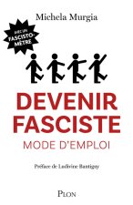 Instructions pour devenir facho
