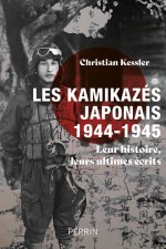 Les kamikazés japonais (1944-1945) - Leur histoire, leurs ultimes écrits