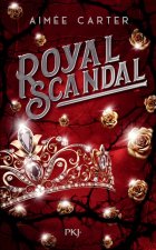 Royal Blood - Royal Scandal - Tome 2