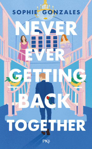 Never Ever Getting Back Together