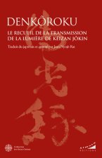 Denkôroku-Le Recueil de la Transmission de la Lumière de Keizan Jôkin