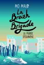 La Breizh Brigade Tome 4 - Tome 4