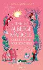 Tenir une auberge magique : guide pour sorcière débutante