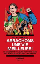 arrachons une vie meilleure