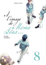 À l'image de Mona Lisa... - Tome 8