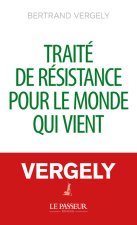 Traité de résistance pour le monde qui vient