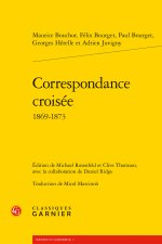 Correspondance croisée 1869-1873