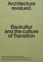 Baukultur – Architecture Revalued