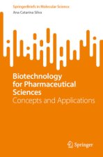 Biotechnology for Pharmaceutical Sciences
