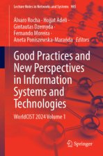 Good Practices and New Perspectives in Information Systems and Technologies
