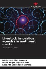 Livestock innovation agendas in northwest mexico