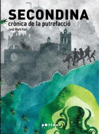 SECONDINA CRONICA DE LA PUTREFACCIO