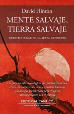 MENTE SALVAJE TIERRA SALVAJE