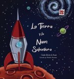 LA TIERRA Y LA NAVE SALVADORA