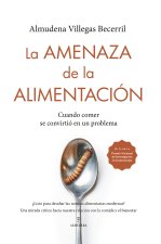 AMENAZA DE LA ALIMENTACION, LA