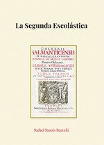LA SEGUNDA ESCOLASTICA