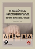 LA MEDIACION EN LOS CONFLICTOS ADMINISTRATIVOS PERSPECTIVAS