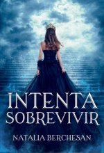 INTENTA SOBREVIVIR