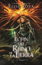 EL FIN DEL REINO DE LA TIERRA
