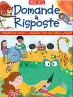 pianeta da salvare-Domande e risposte sui dinosauri-Domande e risposte sul sistema solare-Domande e risposte sugli animali. Sono curioso...