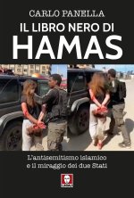 libro nero di Hamas. L'antisemitsmo islamico e il miraggio dei due Stati