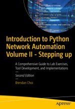 Introduction to Python Network Automation - Volume II