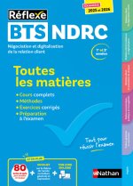 BTS NDRC Négociation et Digitalisation de la relation client BTS NDRC 1 et 2 (Toutes les matières Réflexe N°8) 2024-2025