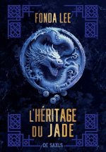 L'Héritage du jade (broché) - Tome 3 Les Os Émeraude
