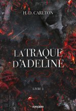 Je te pourchasserai Adeline - broché - Tome 02