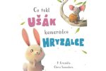 Co řekl ušák kamarádce hryzalce