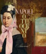 Napoli Ottocento. Dal sublime alla materia