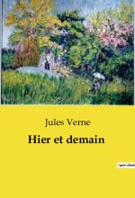 HIER ET DEMAIN