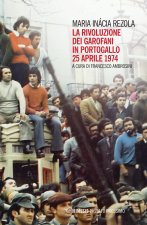 rivoluzione dei garofani in Portogallo. 25 aprile 1974