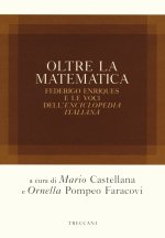 Oltre la matematica. Federico Enriques e le voci dell'«Enciclopedia italiana»