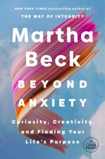 Beyond Anxiety