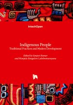 Indigenous People - Traditional Practices and Modern Development