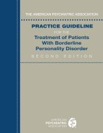 Practice Guideline for the Treatment of Patients With Borderline Personality Disorder