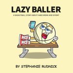 Lazy Baller