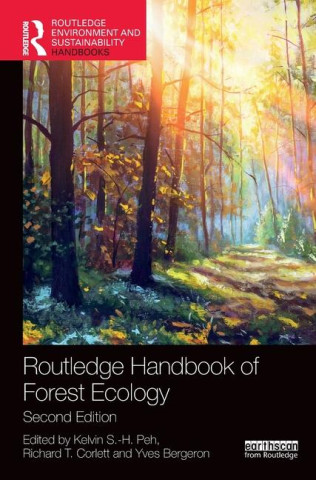 Routledge Handbook of Forest Ecology (Richard T. Corlett,Yves Bergeron)(Copertă tare)