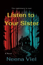 Listen to Your Sister