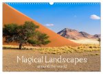 Magical Landscapes around the world (Wall Calendar 2025 DIN A3 landscape), CALVENDO 12 Month Wall Calendar