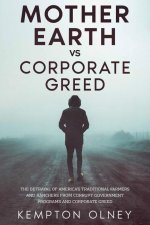 Mother Earth vs Corporate Greed