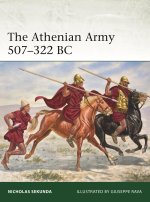 The Athenian Army 508-322 BC