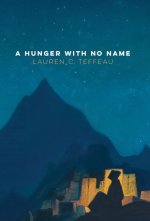 A Hunger With No Name
