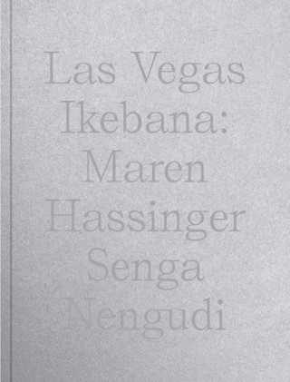 Maren Hassinger and Senga Nengudi: Las Vegas Ikebana