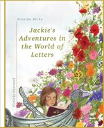 Jackie's Adventures in the World of Letters